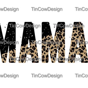 Mama Cheetah/Leopard Print Grunge Saying PNG Digital Download