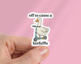 Off To Cause A Kerfuffle Silly Goose Kindle Sticker: Laptop, Waterbottle - Gift For Reader