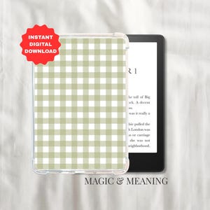 May include: A clear protective case for an e-reader with a green and white gingham pattern. The e-reader displays text. A red sticker reads "INSTANT DIGITAL DOWNLOAD". The text "MAGIC & MEANING" is at the bottom.