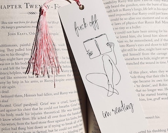 Sarcastic Bookmark: Funny 'F*ck Off I'm Reading' Quote