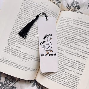 Keep Reading Silly Goose Bookmark: Laminated Cardstock with Tassel