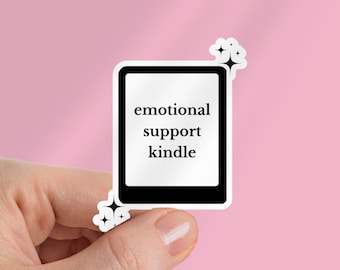 Emotional Support Kindle Sticker: Book Sticker For Reader