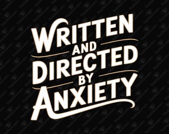 Geschrieben und dirigiert von Anxiety Antisoziale Sarkasmus Humor, SVG-Schnittdatei, Sublimationsdesign