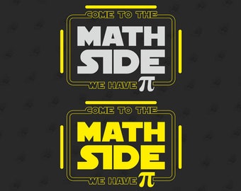 Ven al lado de las matemáticas SVG PNG: Diseño del Día Pi (Descarga digital)