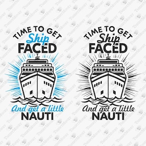 Hora de encarar o navio, navio de cruzeiro Svg, festa Svg, cruzeiro em família, passeio de barco, arquivo de corte SVG de silhueta Cricut, design PNG de sublimação de camiseta