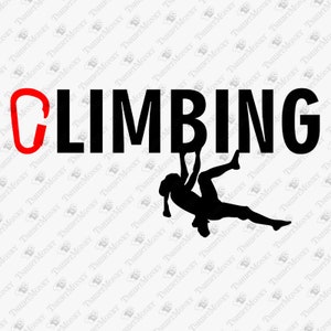 Rock Climbing Svg, Mountain Climbing Svg, Extreme Sports Svg, Climber Svg, Cricut Silhouette SVG Cut File, T-Shirt Sublimation PNG Design