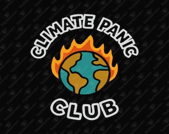 Climate Panic Club Environmental Dark Humor SVG, Cricut Cut File & Sublimation Design
