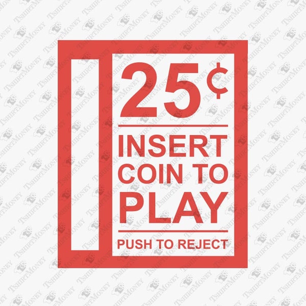 Insert Coin To Play, Retro Gaming Svg, Arcade Game, Klassieke Gamer, Vintage, Cricut Silhouette SVG Cut File, T-Shirt Sublimatie PNG Design