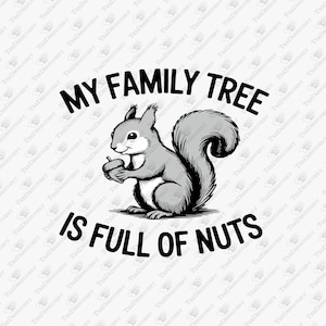 My Family Tree of Nuts Squirrel Pun - Sublimation Design (PNG, SVG)