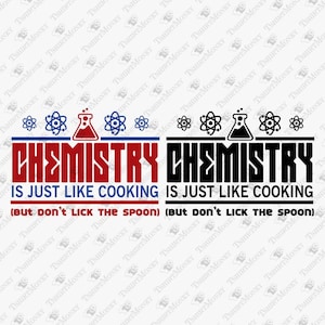 Química é como cozinhar, engraçado professor de química de ciências Geek Nerd, arquivo de corte SVG de silhueta Cricut, design PNG de sublimação de camiseta