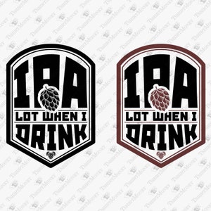 Funny Beer Quote SVG: Alcohol Shirt Design, Cricut, Silhouette (Digital Download)