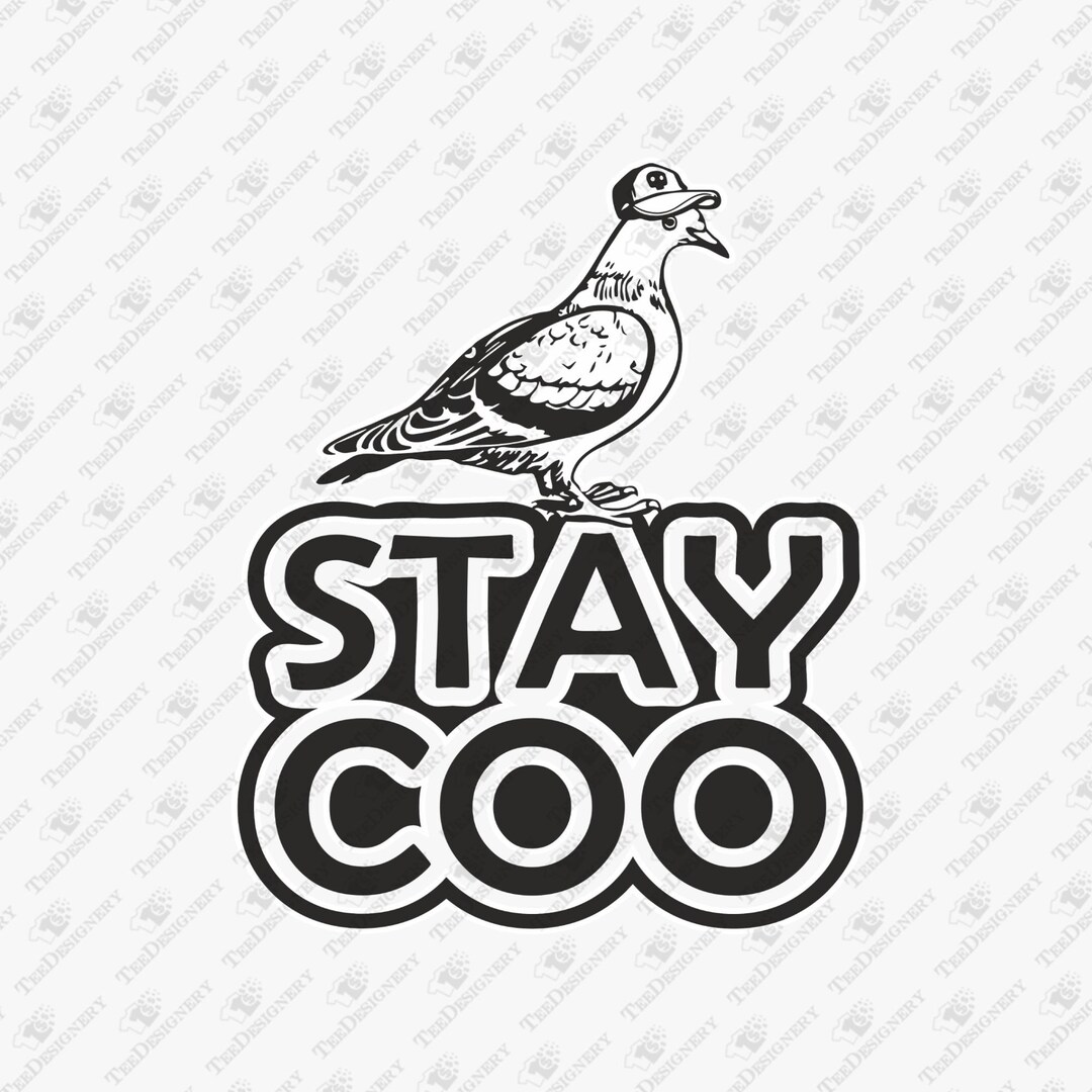 Stay Coo Weird and Proud Urban Vibes, SVG Cut File, Sublimation Design ...