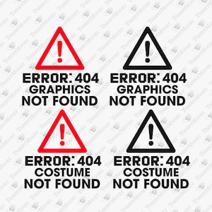 エラー 404 グラフィック コスチュームが見つかりません、面白いオタクっぽいハロウィン SVG、ビニール SVG、クリカット シルエット SVG カット ファイル、T シャツ昇華デザイン