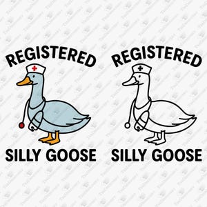 Lustige Krankenschwester SVG: Registered Silly Goose Design (Cricut & Sublimationsdatei)