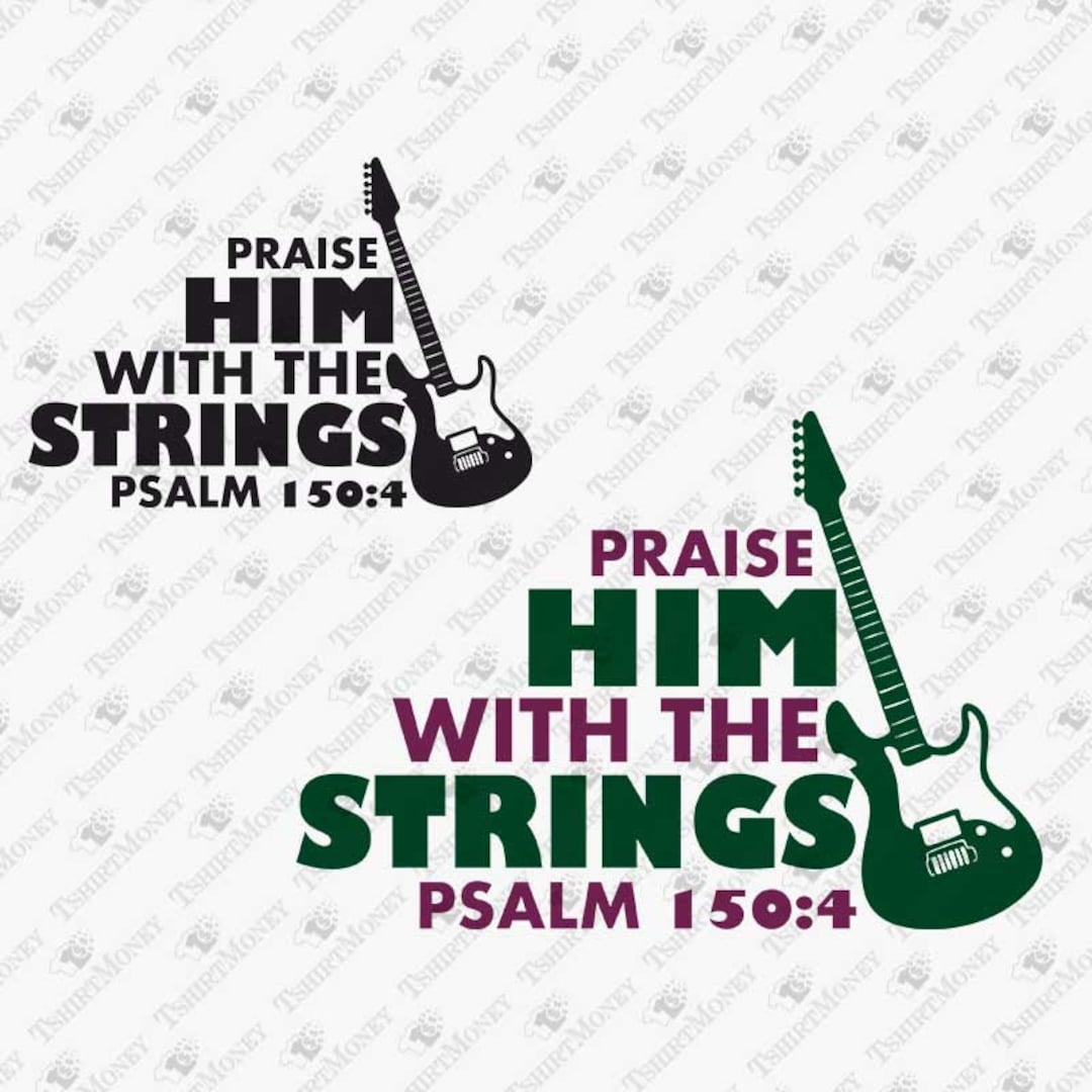 Praise Him With the Strings Christian Bible Worship (Instant Download