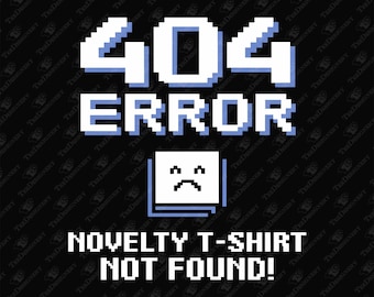 404 Error T-Shirt: Geek Nerdy Costume Design (SVG, PNG)