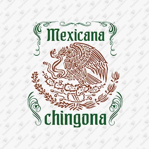 Mexicana Chingona Empowered Latina Pride, SVG Cut File, Sublimation Design