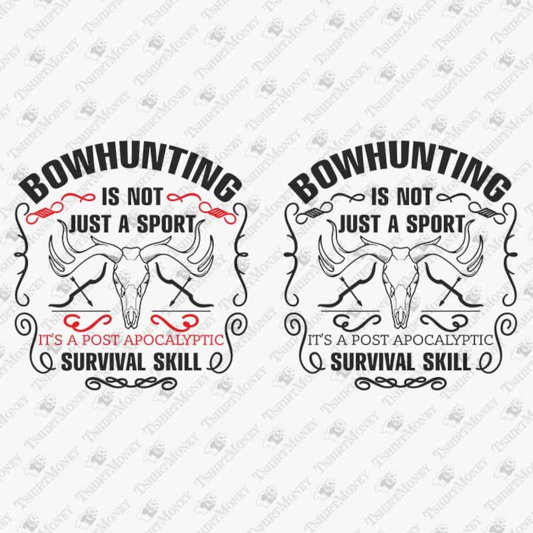 Funny Bowhunting Quote Svg Bow Hunter Svg Bowhunter Archery Etsy