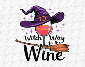 Witch Way to the Wine SVG: Funny Halloween Cut File (PNG, Cricut)