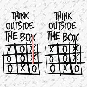 Think Outside The Box, Inspirational Svg, Motivational Svg, Hustler, Cricut Silhouette SVG Cut File, T-Shirt Sublimation PNG Design