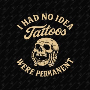 Tattoos Are Stupid SVG: Sarkastischer Tattoo-Witz, Sublimation & Vinylschnitt-Datei