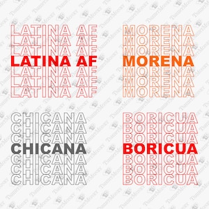 Puede incluir: Un diseño digital que presenta las palabras "Latina AF", "Morena", "Chicana" y "Boricua" repetidas en un patrón apilado. Las palabras están delineadas en negro y rellenas con diferentes colores, incluidos el rojo, el naranja y el gris.