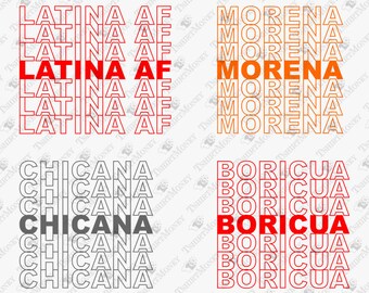 Latina AF SVG: Chicana, Boricua Design (Digital Download)