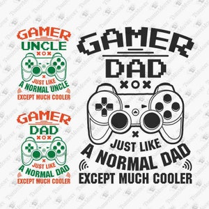 Gamer Dad Svg, Gamer Onkel Svg, Vatertag Svg, Nerd Dad, Gaming Liebhaber Svg, Cricut Silhouette SVG Plotterdatei, T-Shirt Sublimation PNG Design
