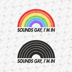 Parece gay, estou dentro, Svg engraçado do orgulho LGBT, Svg gay, Svg lésbico, arco-íris do orgulho, arquivo de corte SVG da silhueta Cricut, design PNG de sublimação de camiseta