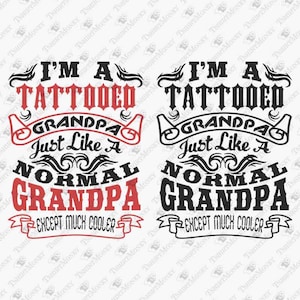 Abuelo tatuado, abuelo svg, día del padre svg, papá svg, archivos de corte de vinilo, archivo de corte de silueta cricut svg, sublimación de camisa diseño png