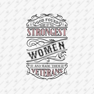 Strongest Women Veterans Stand Unbreakable SVG Cut File
