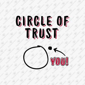 Circle Of Trust Social Burnout Introvert Vibes SVG Cut File