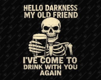 Hello Darkness Introvert Design: Sarcastic Alcohol Lover Sublimation (PNG SVG Digital Download)