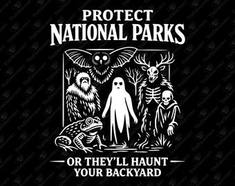 Protect Our National Parks Funny Cryptid Warning SVG Cut File
