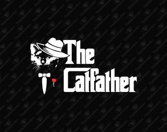 The Catfather Movie Parody Pun Cat Dad, Cricut SVG Cut File & Sublimation Design