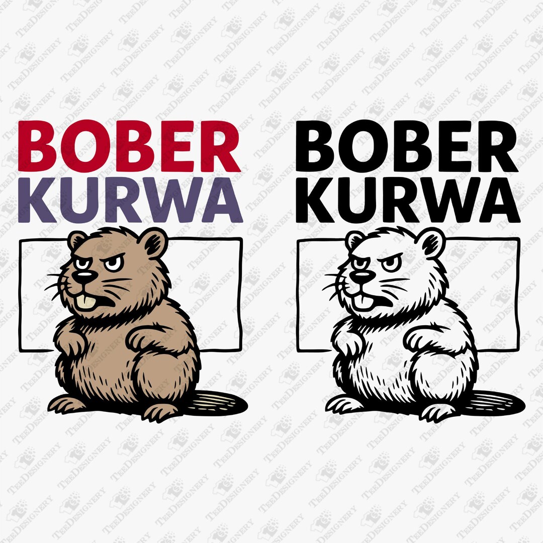 Funny Polish Beaver Meme Bober Kurwa SVG Cut File digital Download Funny Polish Beaver Meme Bober Kurwa SVG Cut File digital Download