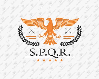SPQR Power, Order, Legacy Roman Empire Ancient, SVG Cut File, Sublimation Design