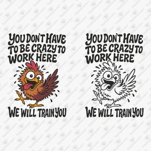 Humour sur le lieu de travail SVG : blague de bureau « Crazy To Work Here »