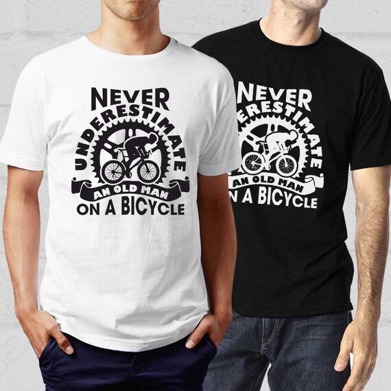 Never Underestimate an Old Man on A Bicycle, Cycling Dad, Cycling Grandpa  Svg, Cricut Silhouette SVG Cut File, Shirt Sublimation PNG Design - Etsy