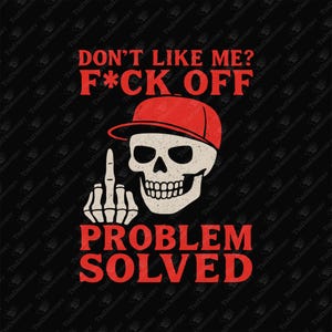 Non mi piaci, vai a quel paese, problema risolto, design di sublimazione dell'atteggiamento antisociale