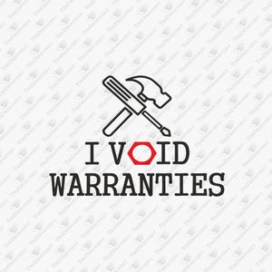 I Void Warranties Handyman Fixer Repair Humor, SVG Cut File, Sublimation Design