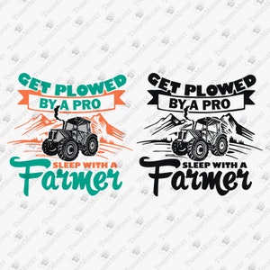 Slapen met de boer wordt geploegd door een professional, landbouw Svg, boer Svg, boerenleven, Cricut silhouet knippen SVG-bestand, shirt sublimatie PNG-ontwerp