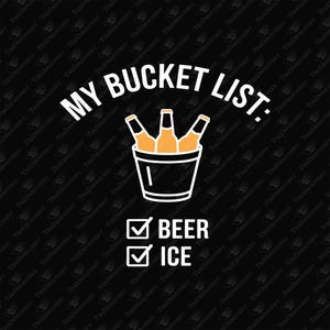 Beer Bucket List SVG: Drinking Humor Cut File (Digital Download)