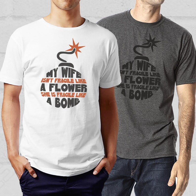 My Wife Is Like A Bomb Relationship Humor SVG Cut File image 2