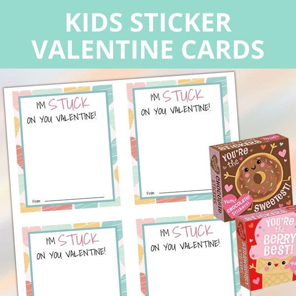 Valentine Stickers, Stuck on you Valentines Day, Printable kids Valentines Cards, Classroom Valentine Card, Preschool valentines, Non Candy