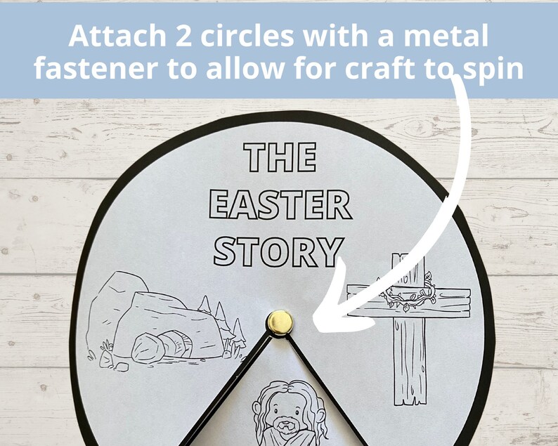 May include: A black and white printable Easter story spinner with illustrations of the empty tomb, Jesus on the cross, and Jesus with his disciples. The text on the spinner reads "The Easter Story".