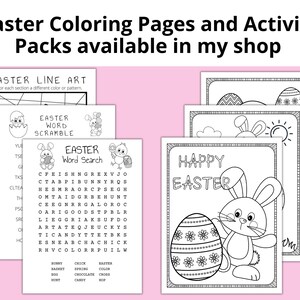 May include: Black and white printable Easter coloring pages and activity packs. The pages feature a bunny rabbit, Easter eggs, and the words "Happy Easter".