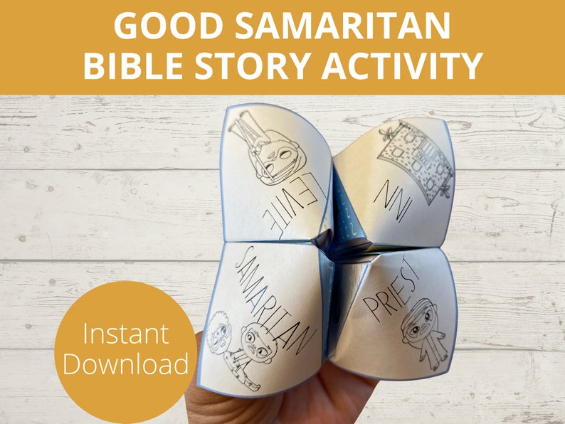 May include: A printable Good Samaritan Bible story activity for kids. The activity is a paper fortune teller, also known as a cootie catcher or a salt shaker. The fortune teller is folded into a square with four flaps. Each flap has a character from the Bible story: the Innkeeper, the Priest, the Levite, and the Samaritan.