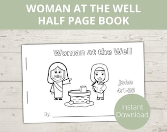 Puede incluir: Ilustración en blanco y negro de una mujer en un pozo con Jesús. El texto "Woman at the Well" está en la parte superior de la página. El texto "John 4:1-26" está en la esquina inferior derecha. El texto "Instant Download" está en la esquina inferior derecha.