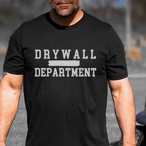 Drywall T-Shirt, Drywall Installation, Drywaller Gift, Drywall Shirt, Drywall Finisher, Hanging Drywall, Handyman TShirt, Funny Construction